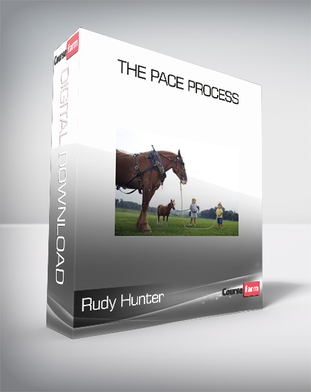 Rudy Hunter - The PACE Process