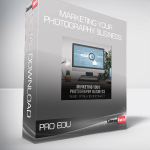 PRO EDU - Marketing Your Photography Business