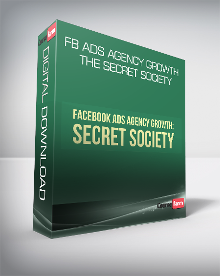 FB Ads Agency Growth The Secret Society