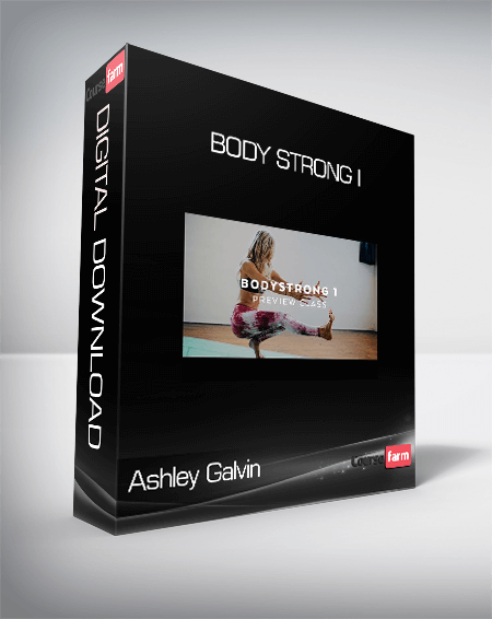 Ashley Galvin - Body Strong I