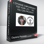 Gaylene Popovski ( Dynamic Empowerment For Your life ) - Yes You Can Program