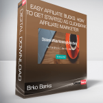 Brko Banks - Easy Affiliate Bucks: How To Get Started As Clickbank Affiliate Marketer