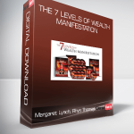 Margaret Lynch, Rhys Thomas - The 7 Levels of Wealth Manifestation