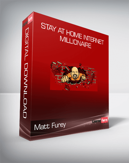 Matt Furey - Stay At Home Internet Millionaire