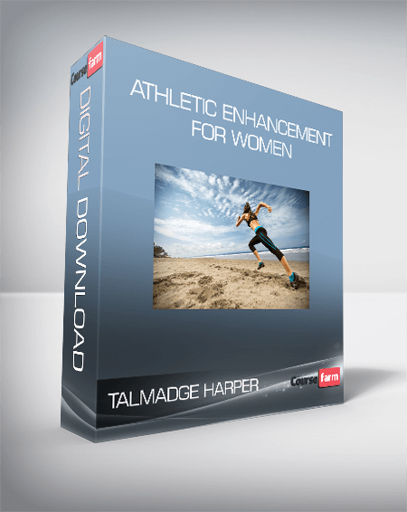 Talmadge Harper - Athletic Enhancement For Women