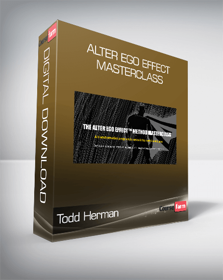 Todd Herman - Alter Ego Effect Masterclass