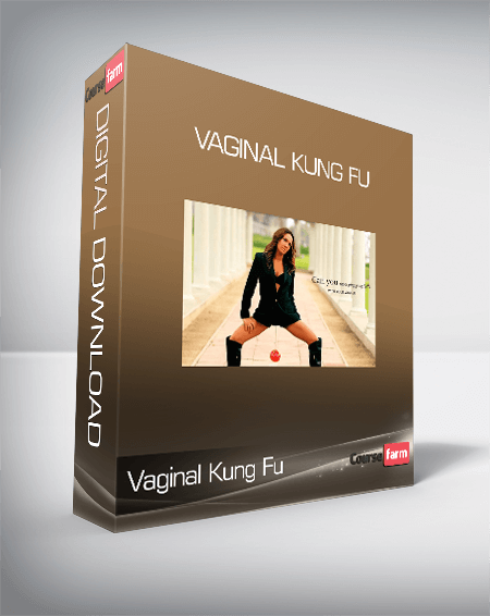 Vaginal Kung Fu