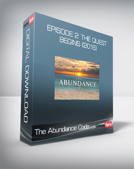 The Abundance Code - Episode 2: The Quest Begins (2016)