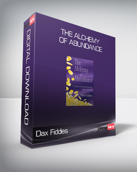 Dax Fiddes - The Alchemy of Abundance
