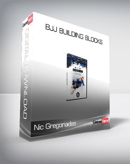 Nic Gregoriades - BJJ Building Blocks