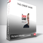 Richard Moxley - The Credit Game