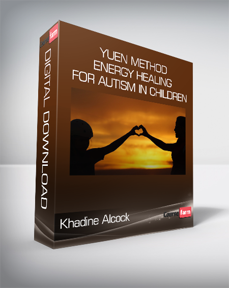 Khadine Alcock - Yuen Method - Energy Healing For Autism in Children