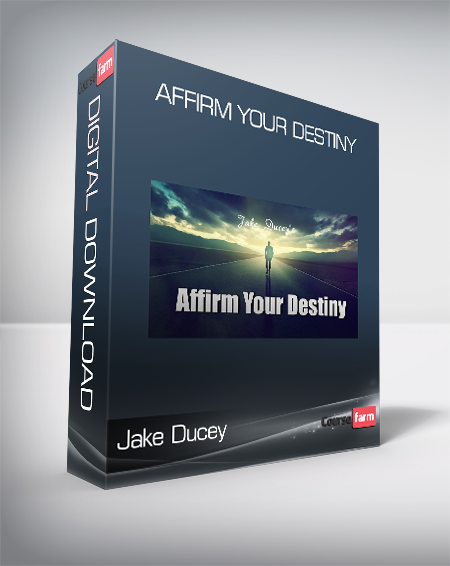 Jake Ducey - Affirm Your Destiny