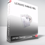 James George - Ultimate Thread Reel