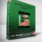 Alan Beardall - Clinical Kinesiology Volume 1