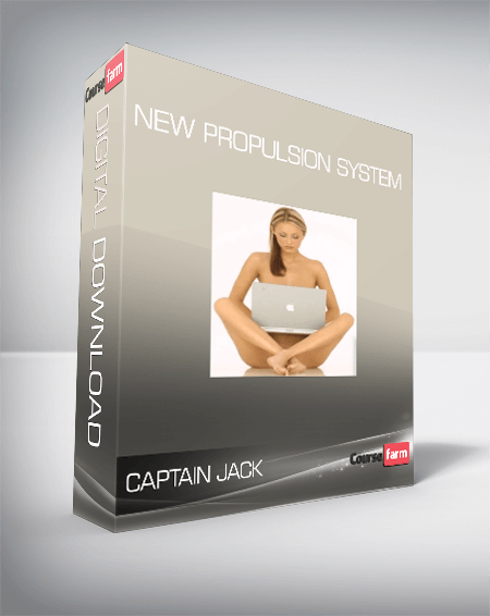 Captain Jack - New Propulsion System