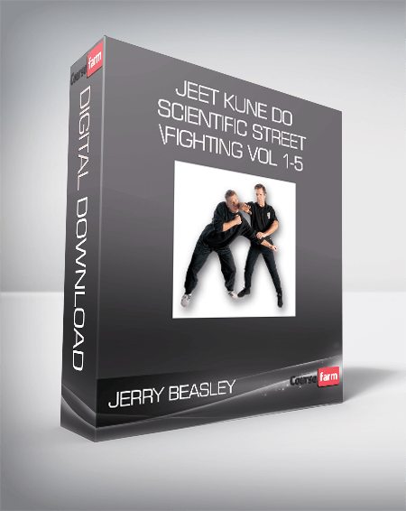 Jerry Beasley - Jeet Kune Do - Scientific Street Fighting Vol 1-5