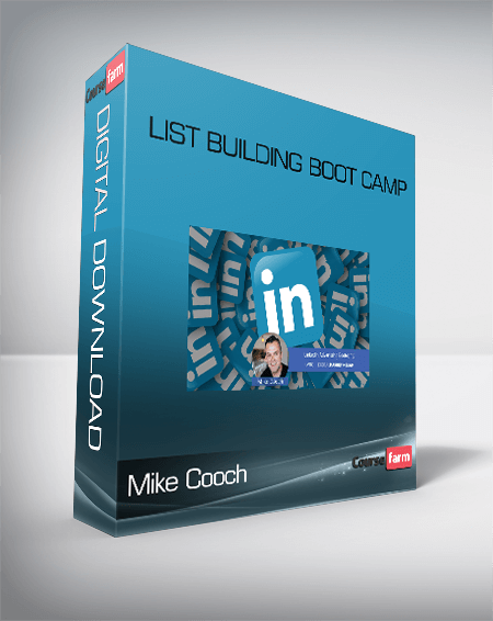 Mike Cooch - List Building Boot Camp