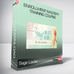 Sage Lavine - Enrollment Mastery Training Course