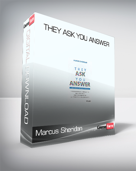 Marcus Sheridan - They Ask You Answer