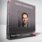 Ryan Kulp - Micro Acquisitions