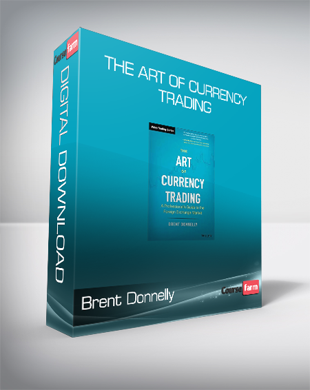 Brent Donnelly - The Art of Currency Trading