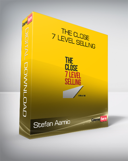 Stefan Aarnio - The Close - 7 Level Selling