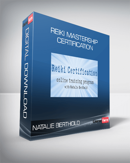 Natalie Berthold - Reiki Mastership Certification