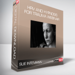 Sue Intemann - HRV and Hypnosis for Trauma Webinar