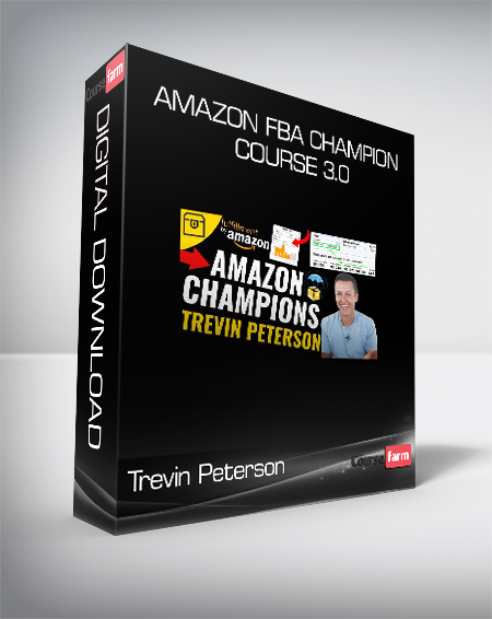 Trevin Peterson - Amazon FBA Champion Course 3.0