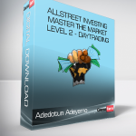 Adedotun Adeyemo - AllStreet Investing - Master the Market LEVEL 2 - DAYTRADING