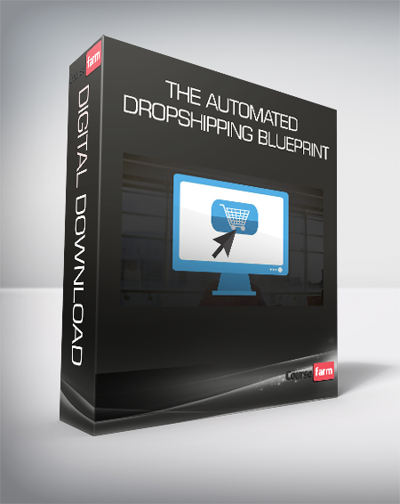 The Automated Dropshipping Blueprint