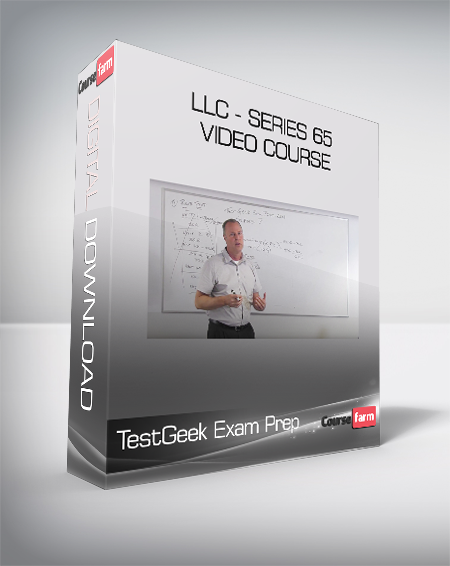 TestGeek Exam Prep - LLC - Series 65 Video Course