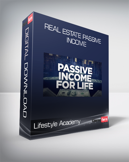 Lifestyle Academy - Real estate passive income