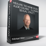 Michael Winn – Healing Tao Home Study Audio Course – Cultivate Sexual Vitality