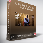 Chris Anderson - Chris Anderson on Public Speaking