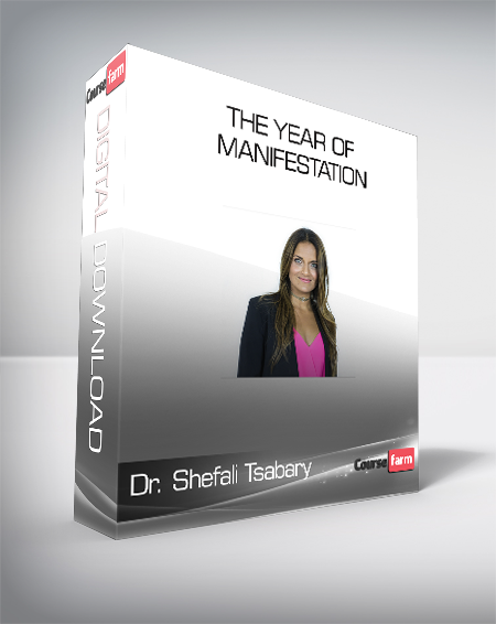 Dr. Shefali Tsabary - The Year of Manifestation
