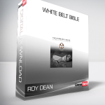 ROY DEAN - WHITE BELT BIBLE