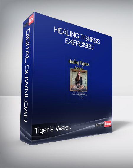 Tiger’s Waist - Healing Tigress Exercises