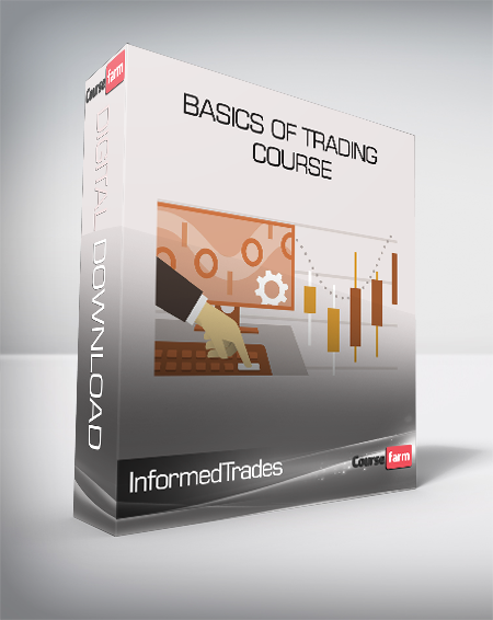 InformedTrades - Basics of Trading Course