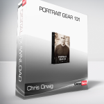 Chris Orwig - Portrait Gear 101