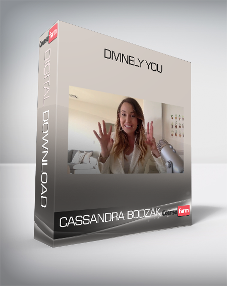 CASSANDRA BODZAK - DIVINELY YOU