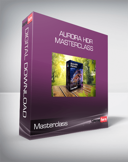 Aurora HDR Masterclass