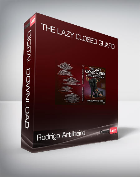 Rodrigo Artilheiro - The Lazy Closed Guard