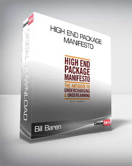 Bill Baren - High End Package Manifesto