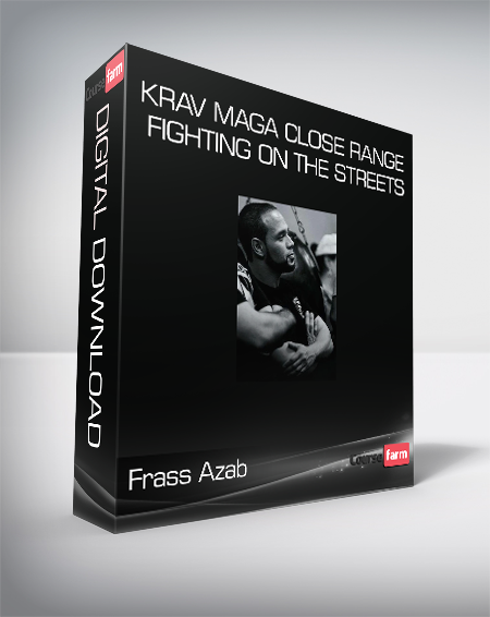 Frass Azab - Krav Maga Close Range Fighting On The Streets