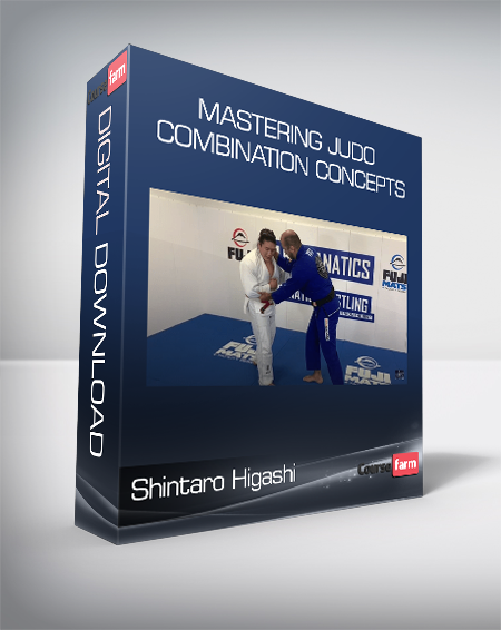 Shintaro Higashi - Mastering Judo Combination Concepts