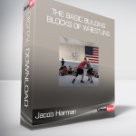 Jacob Harman - The Basic Building Blocks Of Wrestling