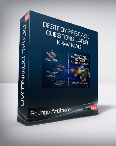 Rodrigo Artilheiro - Destroy First Ask Questions Later Krav Mag