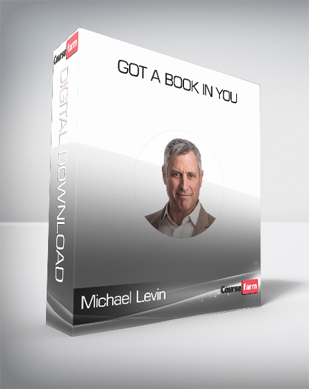 Michael Levin - Got a Book In You